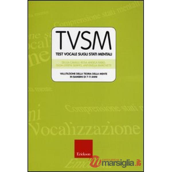 TVSM test. Test vocale sugli stati mentali. Valutazione della teoria della mente in bambini di 7-11 anni. Con CD-ROM
