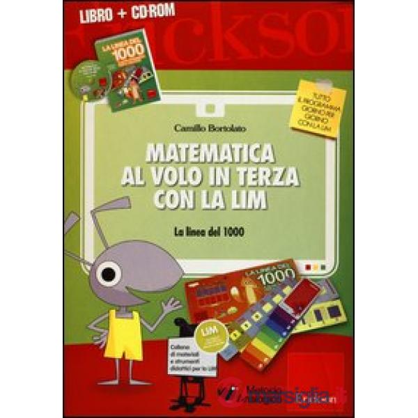 Matematica al volo in terza con la LIM. La linea del 1000 e altri strumenti per 