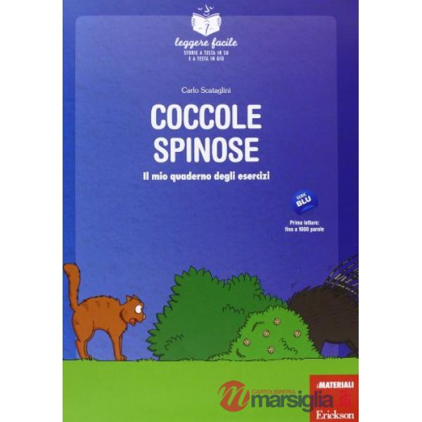 Coccole spinose. Il mio quaderno degli esercizi