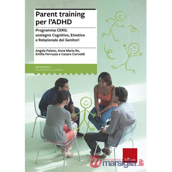 Parent training per l'ADHD. Programma CERG: sostegno cognitivo, emotivo e relazi