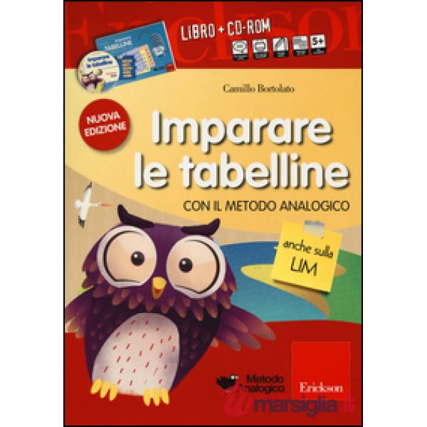 Imparare le tabelline con il metodo analogico. Con CD-ROM