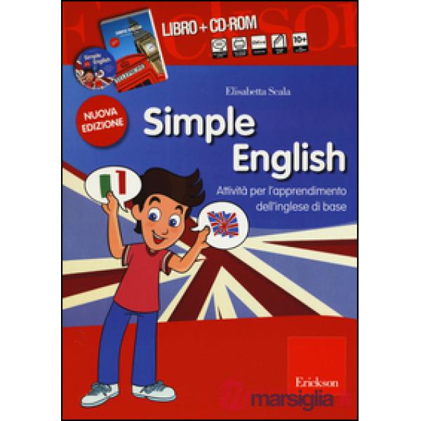 Simple English. Attività per l'apprendimento dell'inglese di base. Kit. Con CD Audio. Con CD-ROM