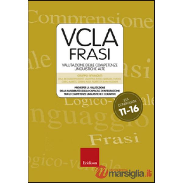 VCLA-Frasi. Valutazione delle competenze linguistiche alte. Con CD-ROM