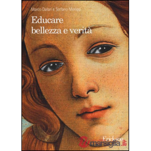 Educare bellezza e verità