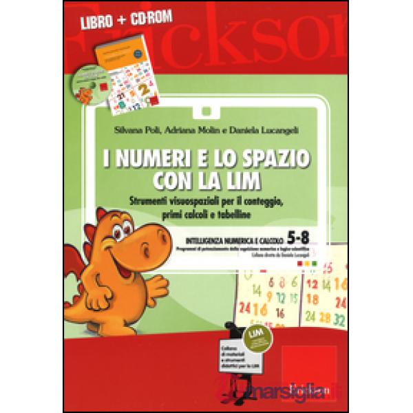Numeri e lo spazio con la LIM. Strumenti visuospaziali per il conteggio, primi c