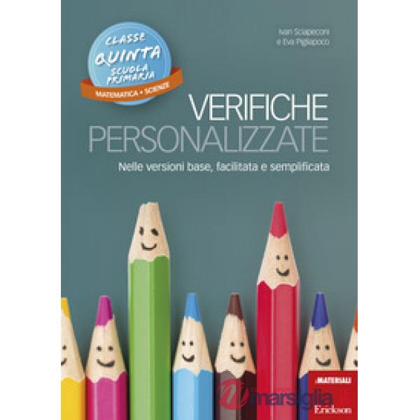 VERIFICHE PERSONALIZZATE DI MATEMATICA E SCIENZE 5