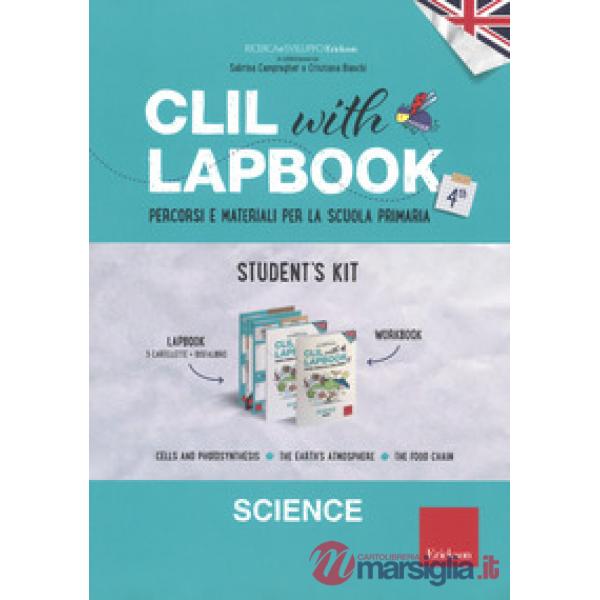 CLIL WITH LAPBOOK. SCIENCE. QUARTA. STUDENT'S KIT
