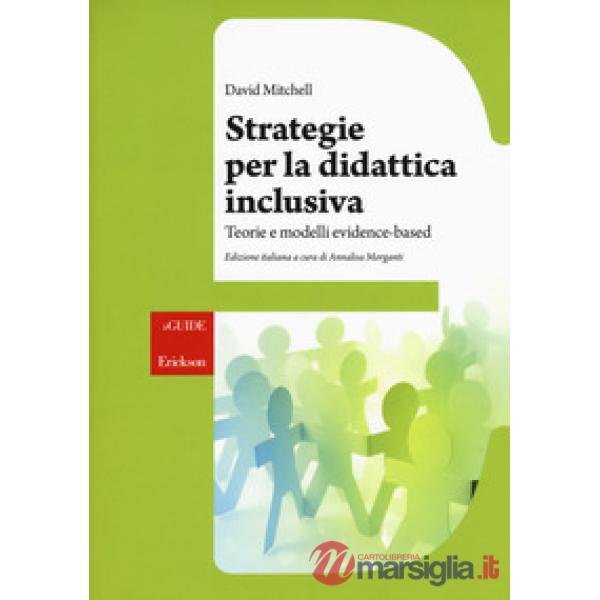 Strategie per la didattica inclusiva. Teorie e modelli «evidenced-based»
