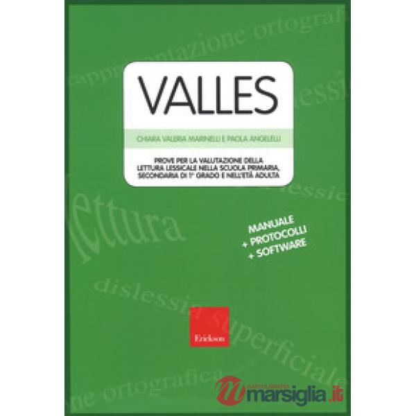 Valles. Prove per la valutazione della lettura lessicale nella Scuola primaria, secondaria di 1º grado e nell'età adulta. Con sc