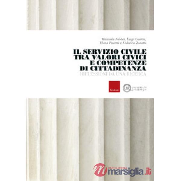 Servizio civile tra valori civici e competenze di cittadinanza. Riflessioni da una ricerca (Il)