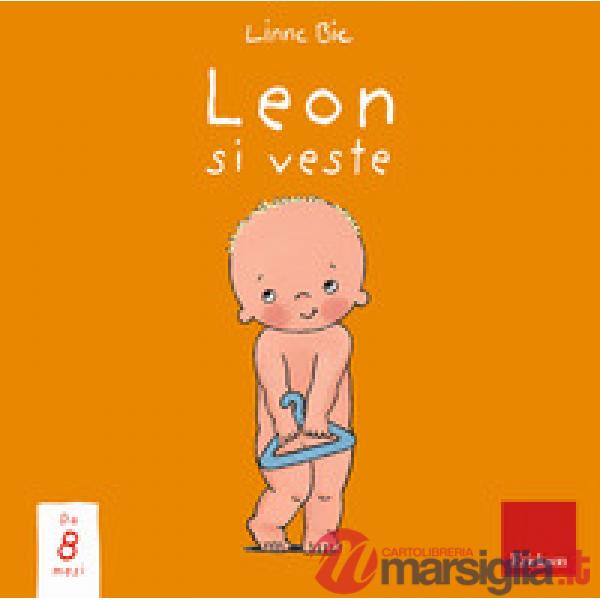 Leon si veste. Ediz. a colori