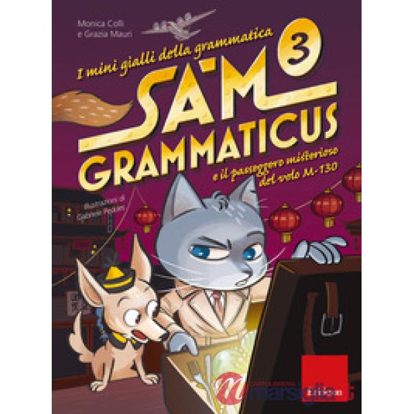 SAN GRAMMATICUS E IL PASSEGGERO MISTERIOSO DEL VOLO M - 130
