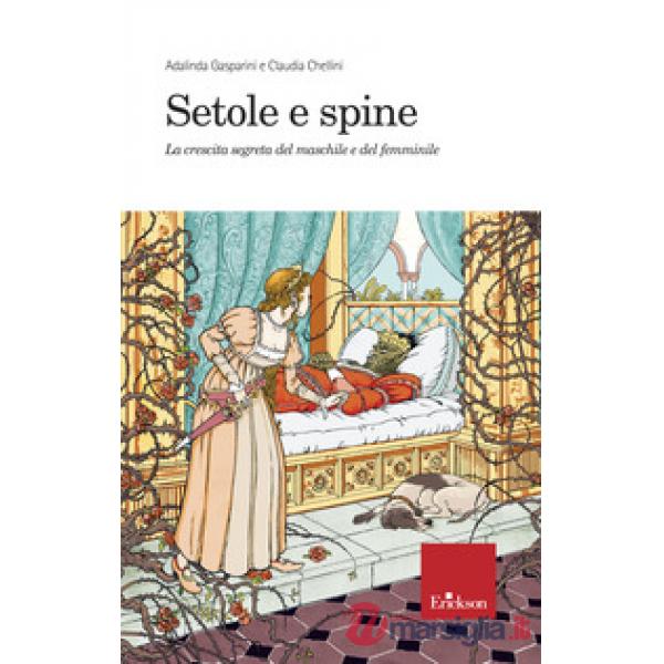 Setole e spine. La crescita segreta del maschile e del femminile