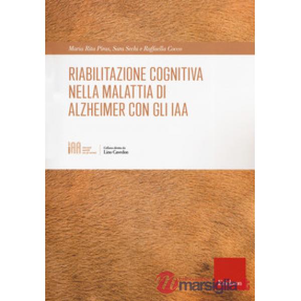 Riabilitazione cognitiva nella malattia di Alzheimer con IAA