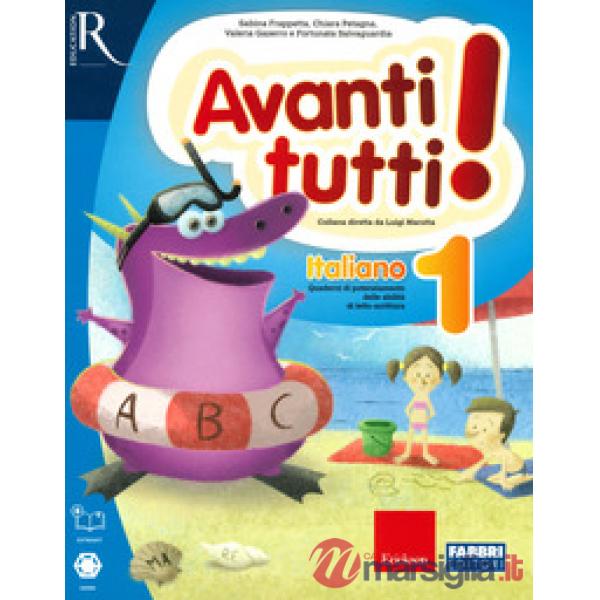 AVANTI TUTTI! ITALIANO. PER LA SCUOLA ELEMENTARE