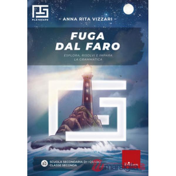 Fuga dal faro. Esplora, risolvi e impara la grammatica