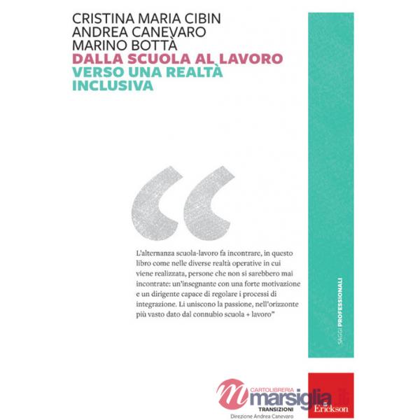 Dalla scuola al lavoro. Verso una realtà inclusiva