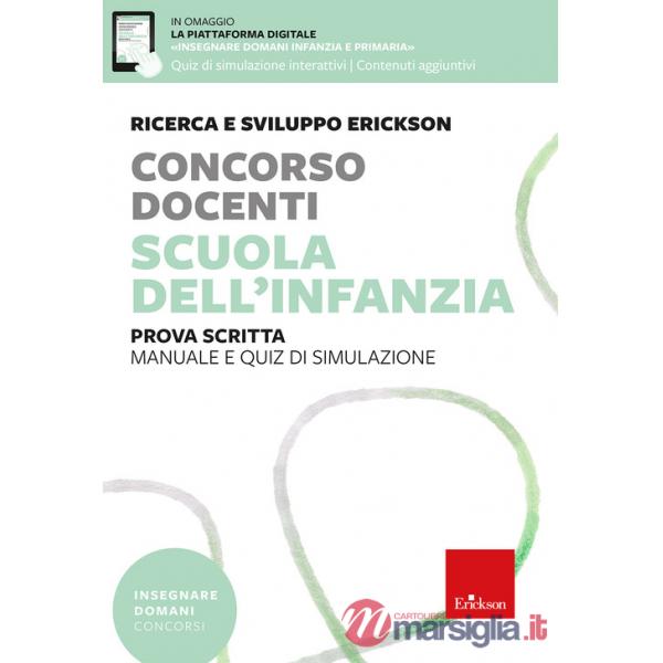 Concorso docenti. Scuola dell'infanzia. Prova scritta. Manuale e quiz di simulazione. Con espansioni online