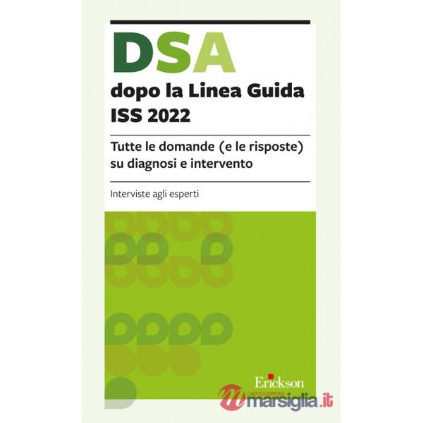 DSA dopo la Linea Guida ISS 2022. Tutte le domande (e le risposte) su diagnosi e intervento