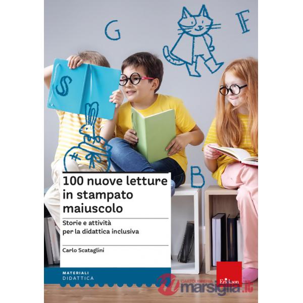 100 NUOVE LETTURE IN STAMPATO MAIUSCOLO