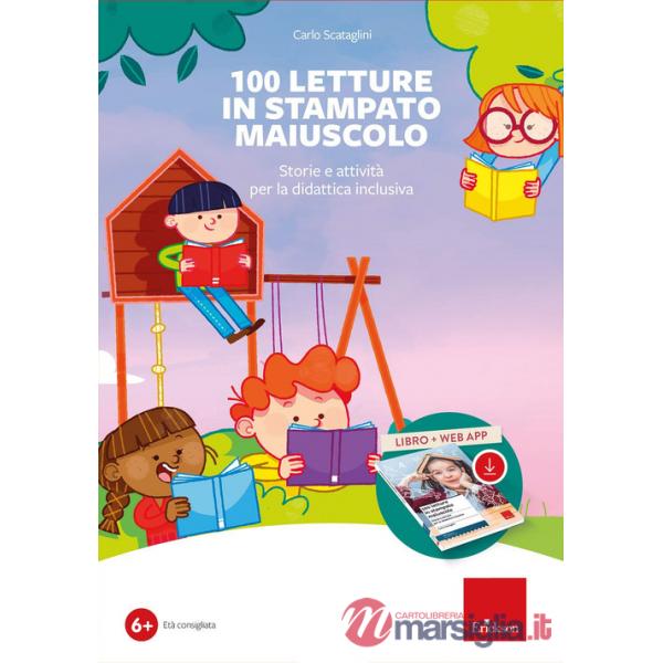 100 letture in stampato maiuscolo. Storie e attività per la didattica inclusiva. Con software