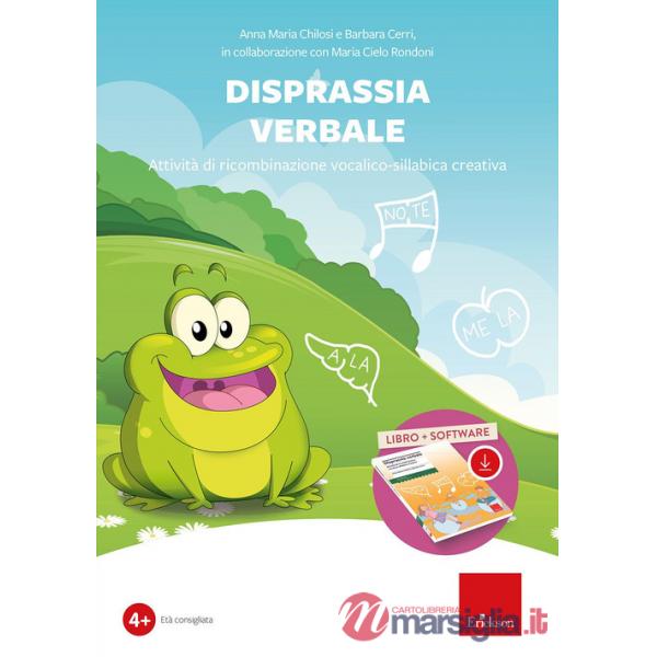 Disprassia verbale. Attività di ricombinazione vocalico-sillabica creativa. Con software