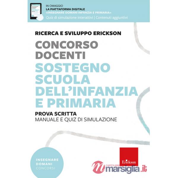 Concorso docenti. Sostegno scuola dell'infanzia e primaria. Manuale e quiz di simulazione. Prova scritta. Con espansioni online