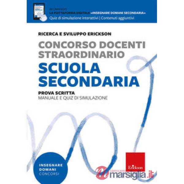 Concorso docenti straordinario scuola secondaria. Prova scritta. Manuale e quiz di simulazione. Con piattaforma digitale "Insegn