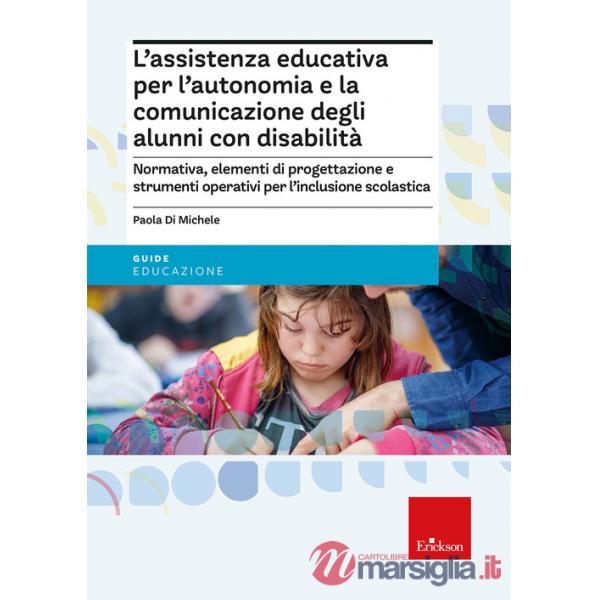 Assistenza educativa per l'autonomia e la comunicazione degli alunni con disabilità (L')