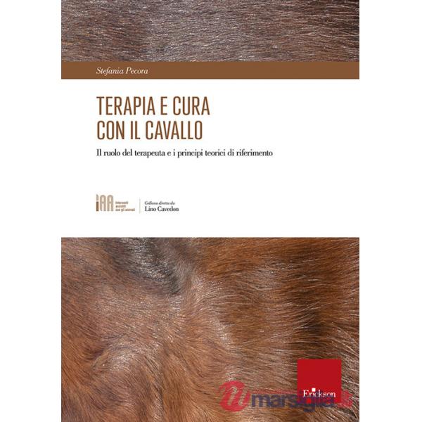Terapia e cura con il cavallo. Il ruolo del terapeuta e i principi teorici di riferimento