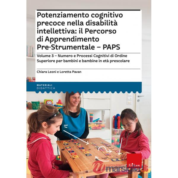 Potenziamento cognitivo precoce nella disabilità intellettiva: il percorso di apprendimento pre-strumentale PAPS. Vol. 3: Numero