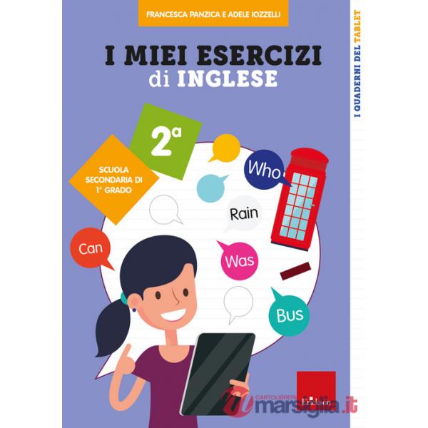 Miei esercizi di inglese. Scuola secondaria di 1° grado. Classe seconda (I)