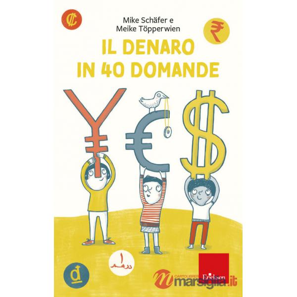 Denaro in 40 domande (Il)
