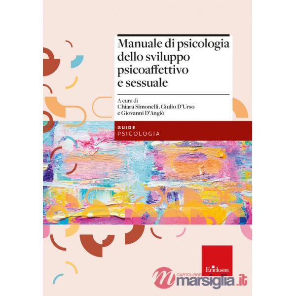 Manuale di psicologia dello sviluppo psicoaffettivo e sessuale