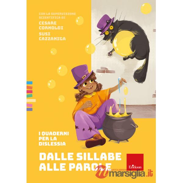 Dalle sillabe alle parole. I quaderni per la dislessia
