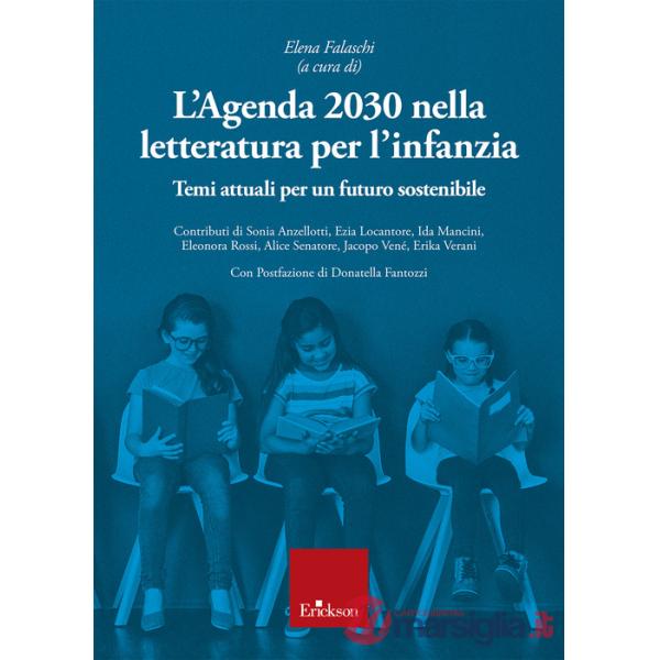 Agenda 2030 nella letteratura per l'infanzia. Temi attuali per un futuro sostenibile (L')