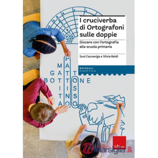 Cruciverba di Ortografoni sulle doppie. Giocare con l'ortografia alla scuola primaria (I)