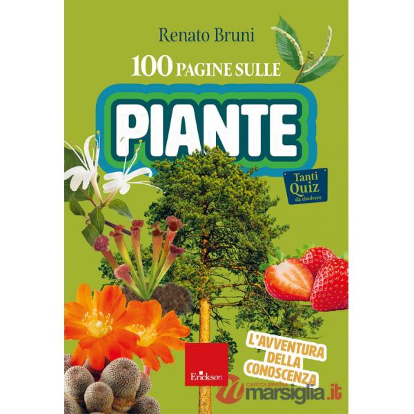 100 pagine sulle piante. L'avventura della conoscenza