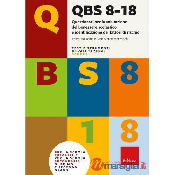 QBS 8-18. Questionari per la valutazione del benessere scolastico e identificazione dei fattori di rischio