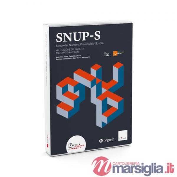 SNUP-S Senso del Numero: Prerequisiti-Scuola. Valutazione dell'abilità matematica. 4-7 anni