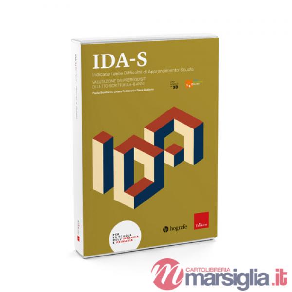 IDA-S Indicatori delle Difficoltà di Apprendimento-Scuola. Valutazione dei prerequisiti di letto-scrittura. 4-6 anni