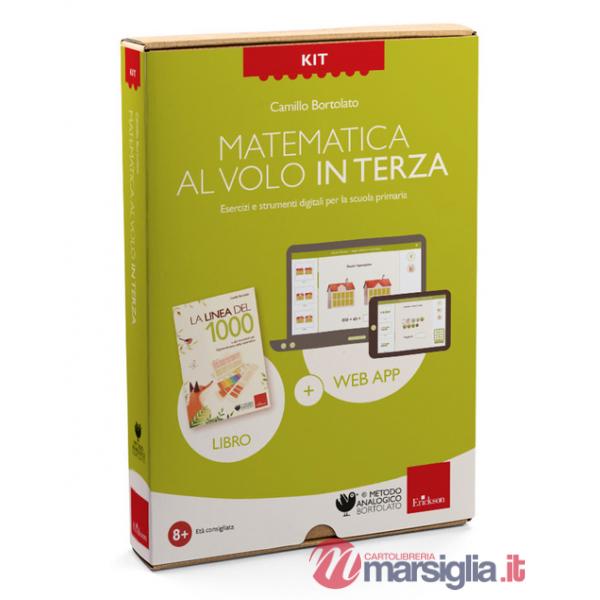 Kit. Matematica al volo in terza. Esercizi e strumenti digitali per la scuola primaria. Con software