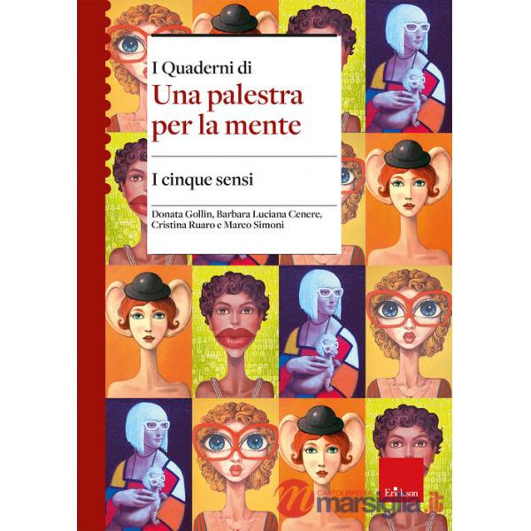 Cinque sensi. I quaderni di una palestra per la mente (I)