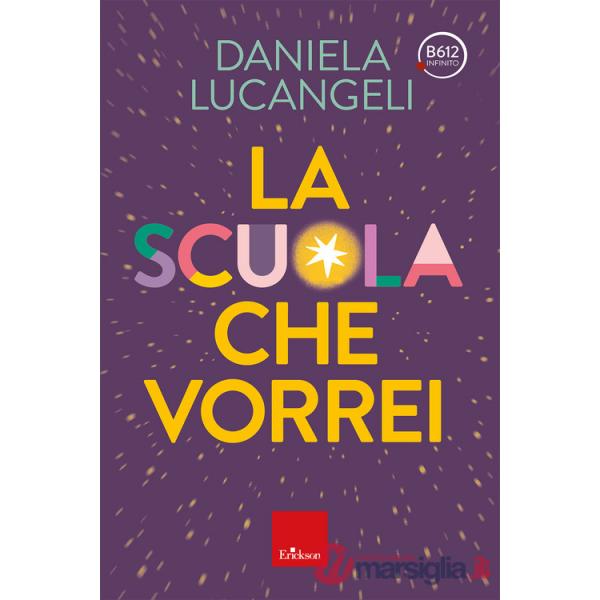 Scuola che vorrei (La)