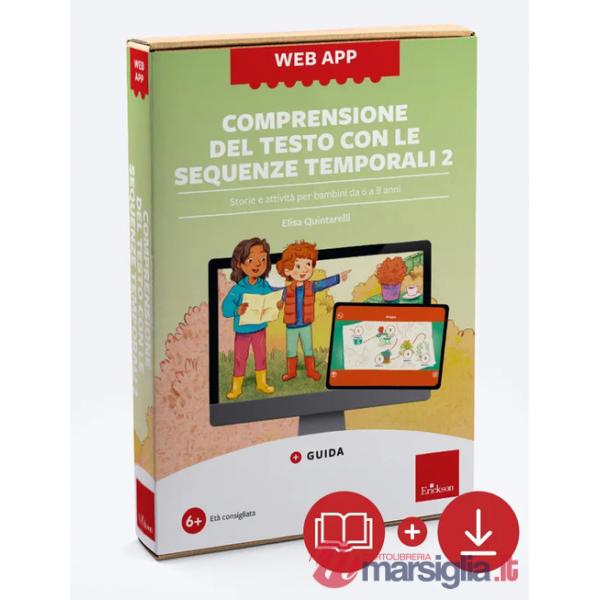 Comprensione del testo con le sequenze temporali. Storie e attività per bambini da 6 a 8 anni. Con web app. Vol. 2