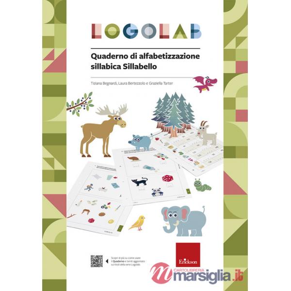 Logolab. Quaderno di alfabetizzazione sillabica Sillabello. Con Prodotti vari
