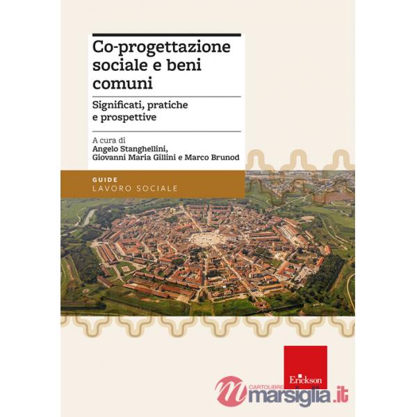 Co-progettazione sociale e beni comuni. Significati, pratiche e prospettive