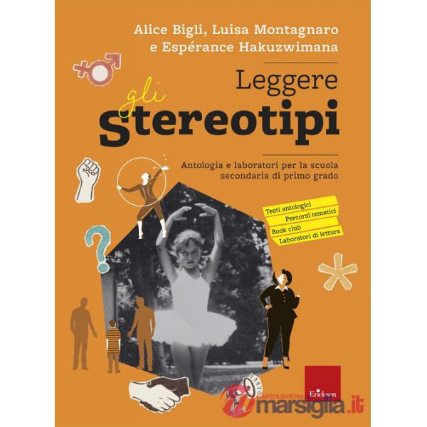 Leggere gli stereotipi. Antologia e laboratori per la scuola secondaria di primo grado