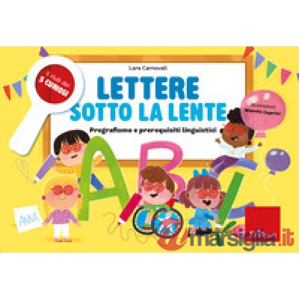 Lettere sotto la lente. Pregrafismo e prerequisiti linguistici