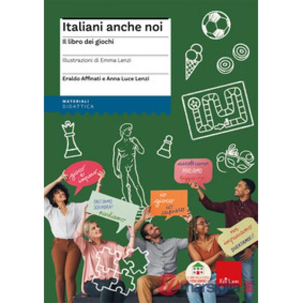 Italiani anche noi. Il libro dei giochi
